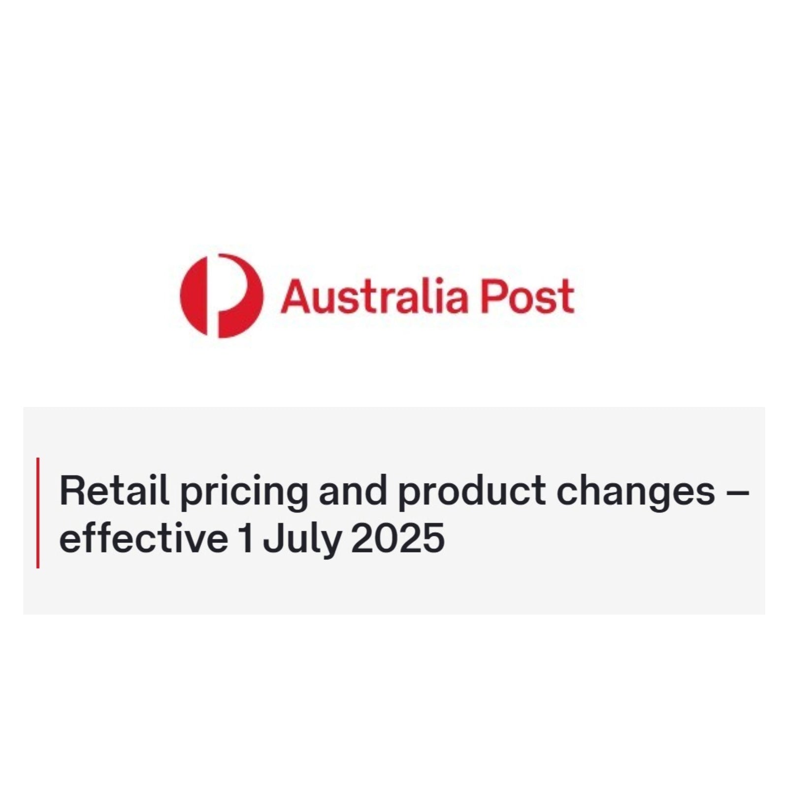 Australia Post Retail Pricing Changes for Prepaid Satchels – effective 1 July 2025