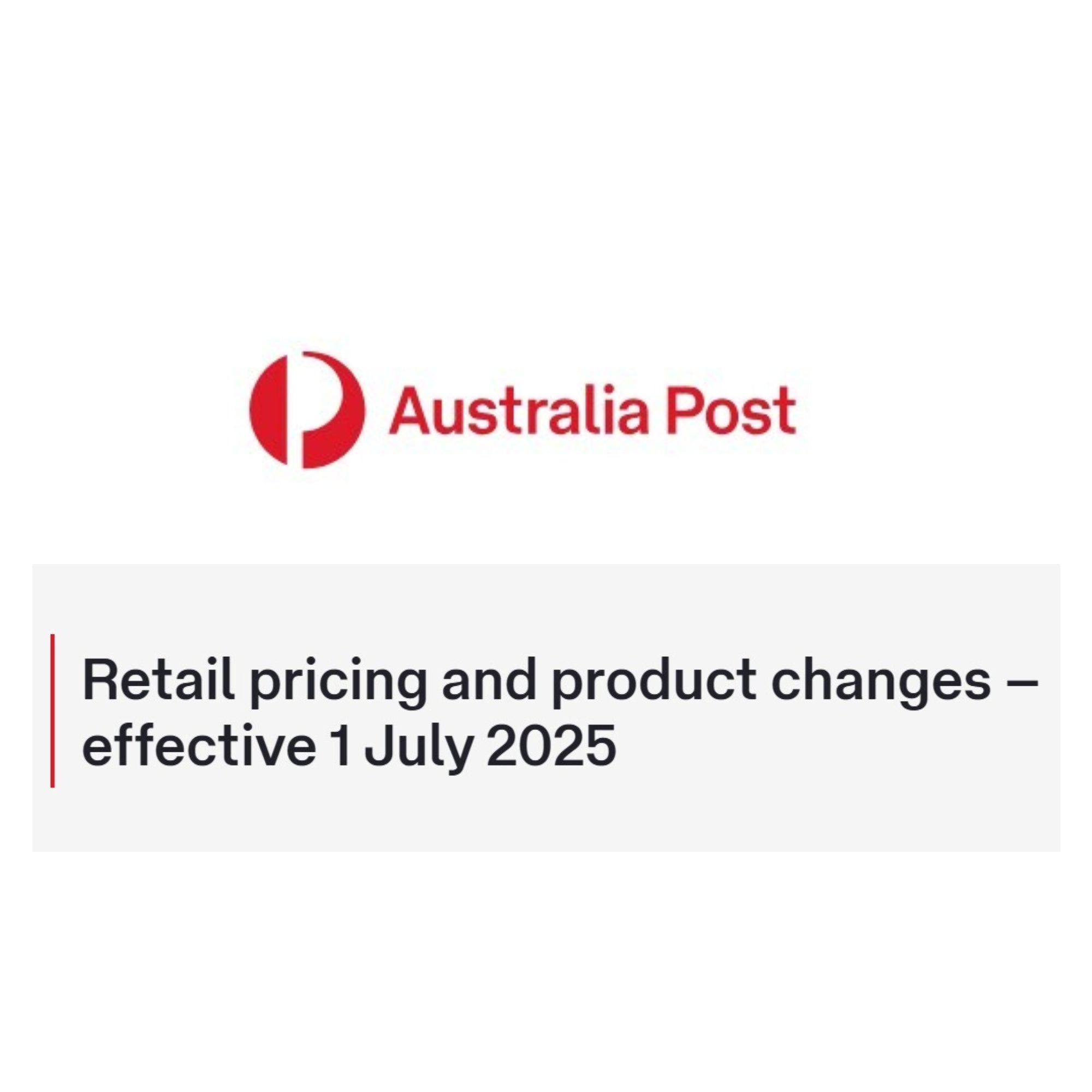 Australia Post Retail Pricing Changes for Prepaid Satchels – effective 1 July 2025